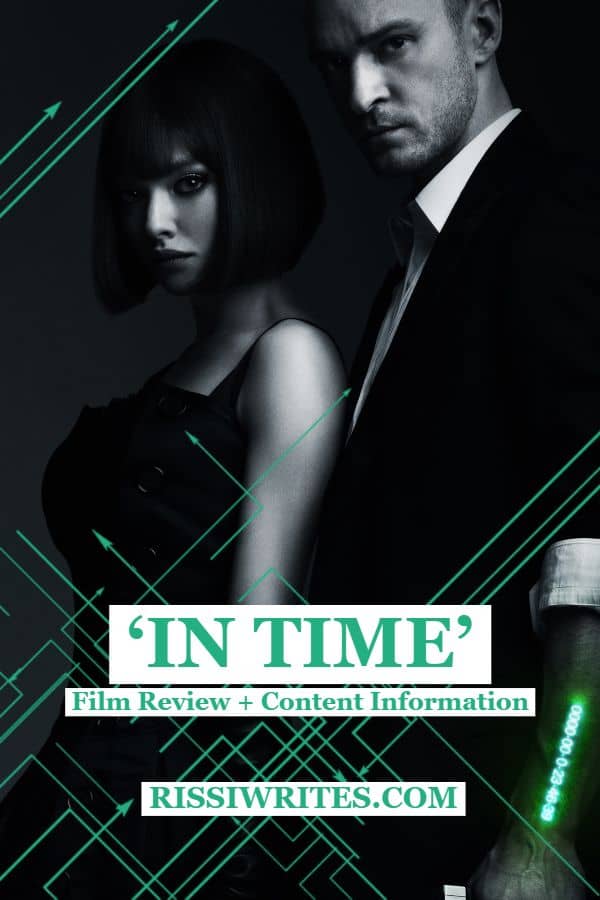 ‘In Time’: A SciFi Bonnie and Clyde Romance Thriller